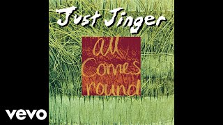 Vignette de la vidéo "Just Jinger - All Comes Round (Official Audio)"