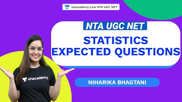 Statistics - Expected Questions | Niharika | NTA UGC NET | Unacademy Live