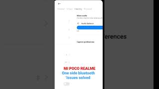 One side bluetooth issue solved in MI POCO REALME mobile see full vedio