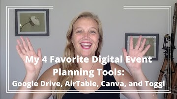 Favorite Digital Event Planning Tools: Google Drive, AirTable, Canva, and Toggl