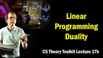 Linear Programming Duality || @ CMU || Lecture 17b of CS Theory Toolkit
