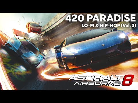 420 PARADISE. Lo-fi & Hip-hop music (Vol. 3) feat. Asphalt 8 - Iceland