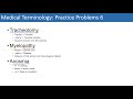 Medical Terminology | The Basics and Anatomy | Practice Problems Set 1