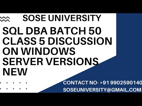 Sql DBA Batch 50 Class 5 Discussion On Windows Server Versions New