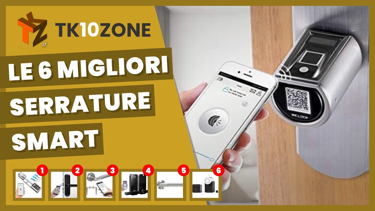 Le 6 migliori serrature smart