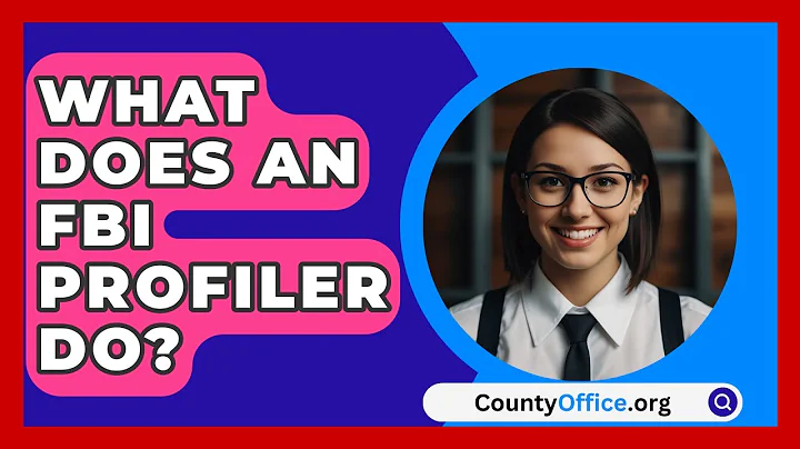 What Does An FBI Profiler Do? - CountyOffice.org