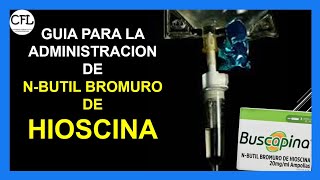 Hioscina Inyectable Como Administrar Buscapina? Informacion Completa