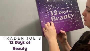 Trader Joe’s 12 Days of Beauty Unboxing | 12 Days of Beauty Advent Calendar Unboxing
