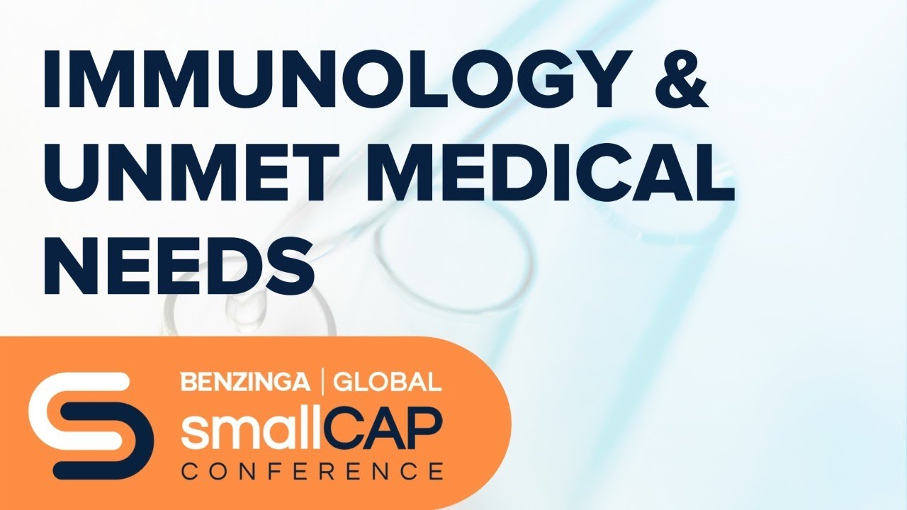 Benzinga Biotech Small Cap Conference | Immunology and Unmet Medical Needs | March 25