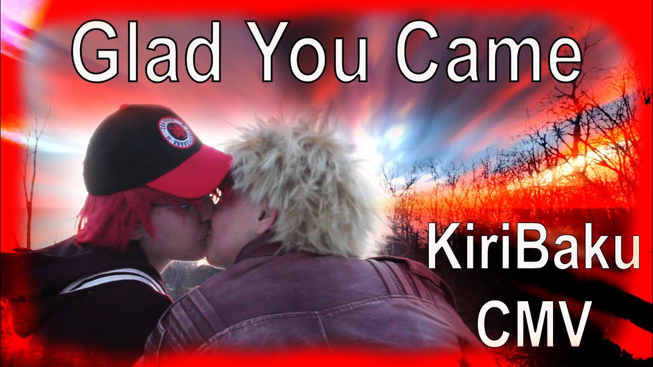 KiriBaku CMV | Glad You Came | BNHA Cosplay Video