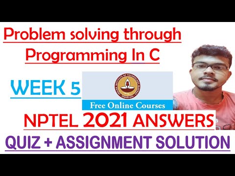 Problem Solving Through Programming In C 2021 | Week 5 Assignment Solution | NPTEL 2021 (JAN-APR)