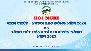 Tổng kết công tác Khuyến nông năm 2023