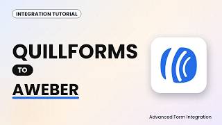 QuillForms to AWeber Integration Tutorial | AFI News