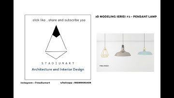 MAKING 3D MODEL PENDANT LAMP USE SKETCHUP - 3D MODELING SERIES #2