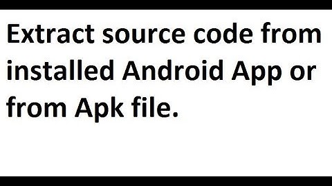 extract source code from apk