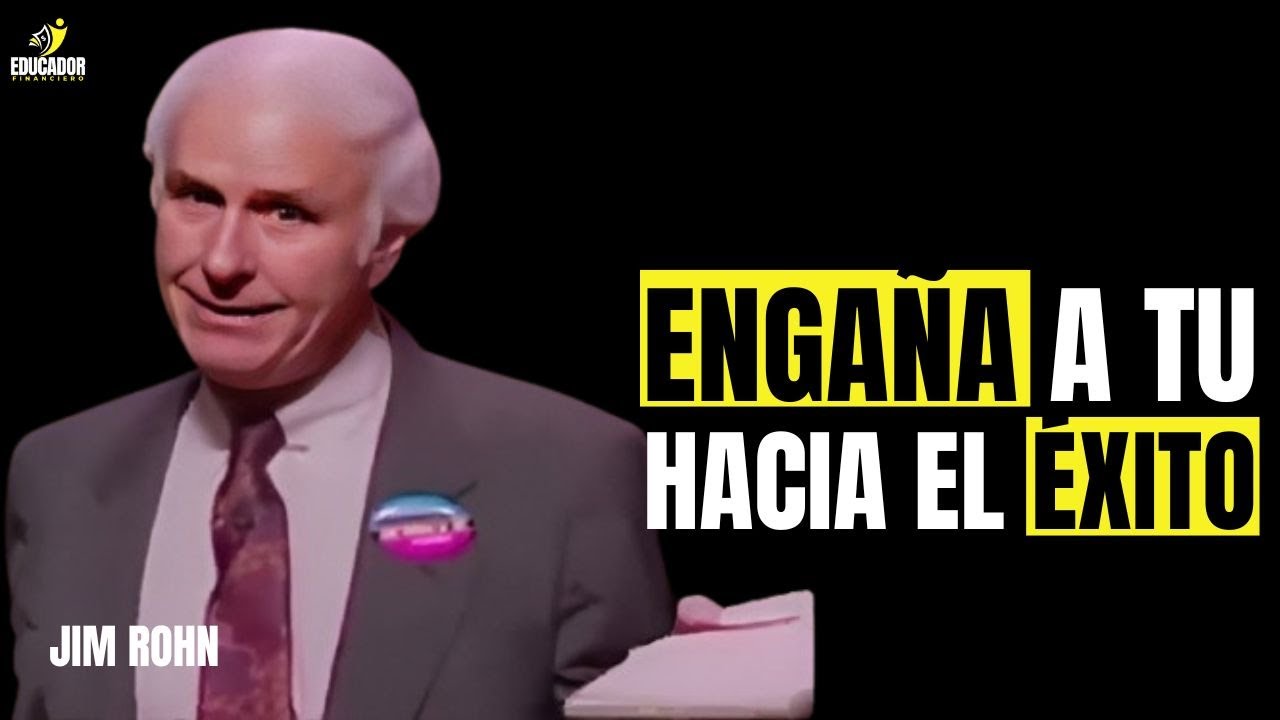 Jim Rohn - Engaña a tu mente hacia el éxito - Mejor video de discurso ...