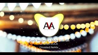 Cork Project x Ricky Martin - La Vida Loca (Ghosted ReMix)