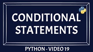 Python Conditional Statement | If else statement in python | Condition based statements in python