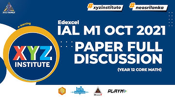 Edexcel IAL M1 WME01 October 2021 Paper full discussion (Y12 Core Maths)