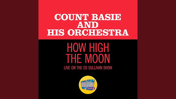How High The Moon (Live On The Ed Sullivan Show, November 22, 1959)