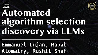 Automated algorithm selection discovery via LLMs | Lujan, Alomairy, Shah | JuliaCon Global 2025