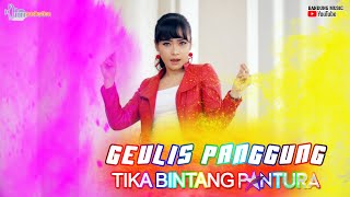 GEULIS PANGGUNG - Tika Zeins [ Bandung Music]