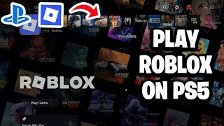 How To Play Roblox On Ps5 Or Ps4 - Fastest Guide