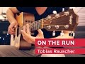 Tobias Rauscher - On The Run