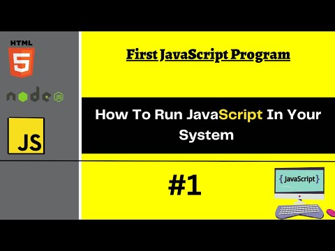 #1 | How To Run JavaScript | First JavaScript Program
