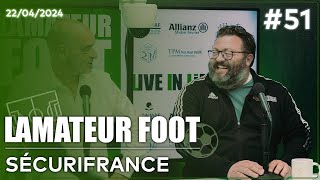 LAMATEUR FOOT - L'émission du Foot Amateur ! #51