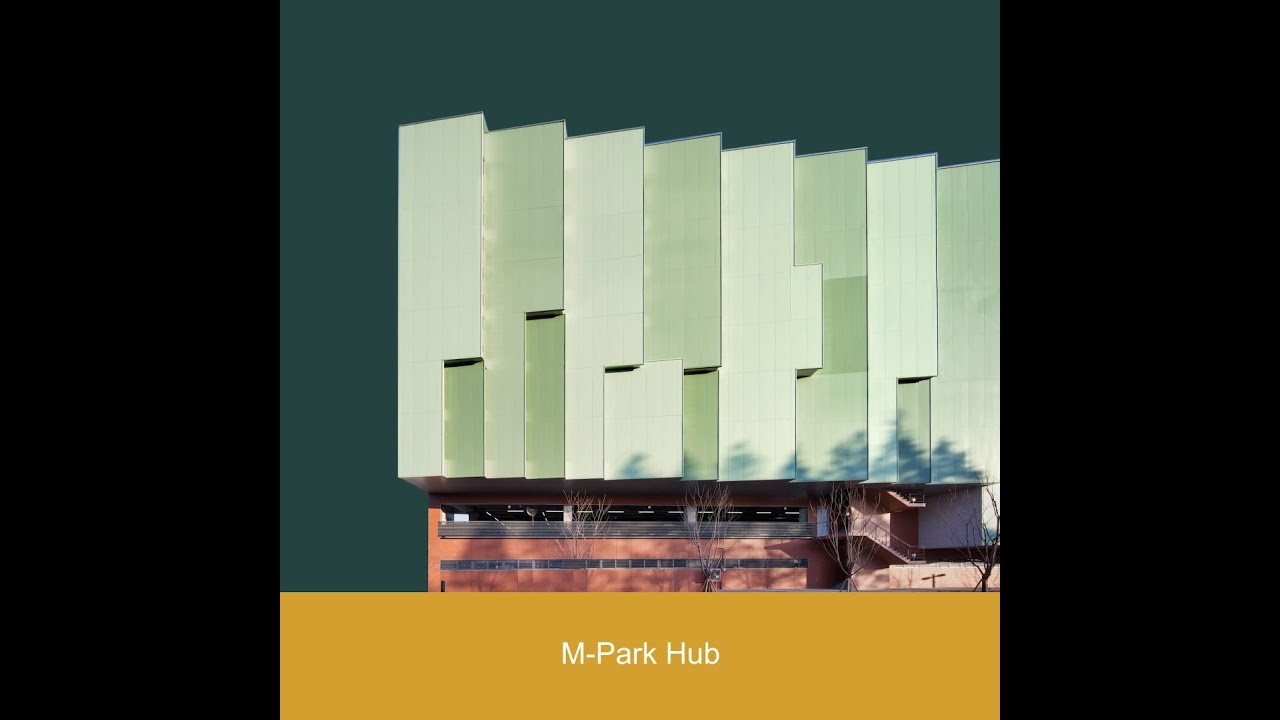M PARK Hub _ diagram designed SKM Architects - YouTube