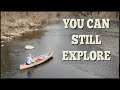 You Can Still Explore: Canoeing A Forgotten Midwestern River