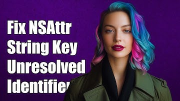 Fixing NSAttributedStringKey Unresolved Identifier Error in Swift