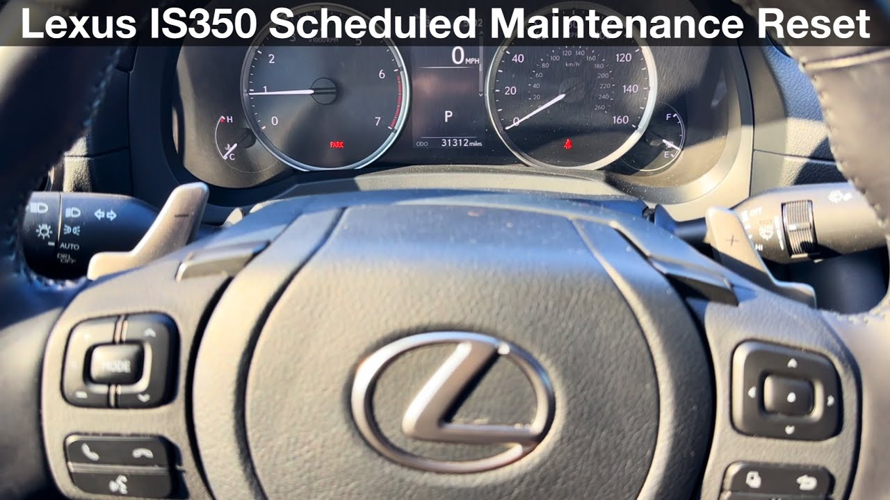 Lexus Is350 Maintenance Schedule