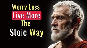 5 Stoic Ways to Stop Worrying  Marcus Aurelius | Stoicism