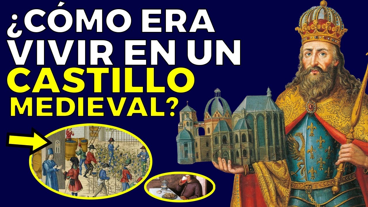 ¿Cómo era VIVIR EN UN CASTILLO MEDIEVAL? - YouTube