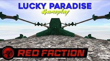 Red Faction: Lucky Paradise - Custom Map Gameplay