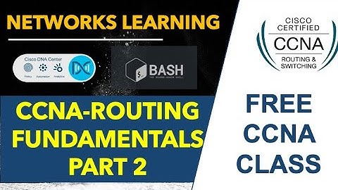 CCNA Routing Fundamentals - Part 2