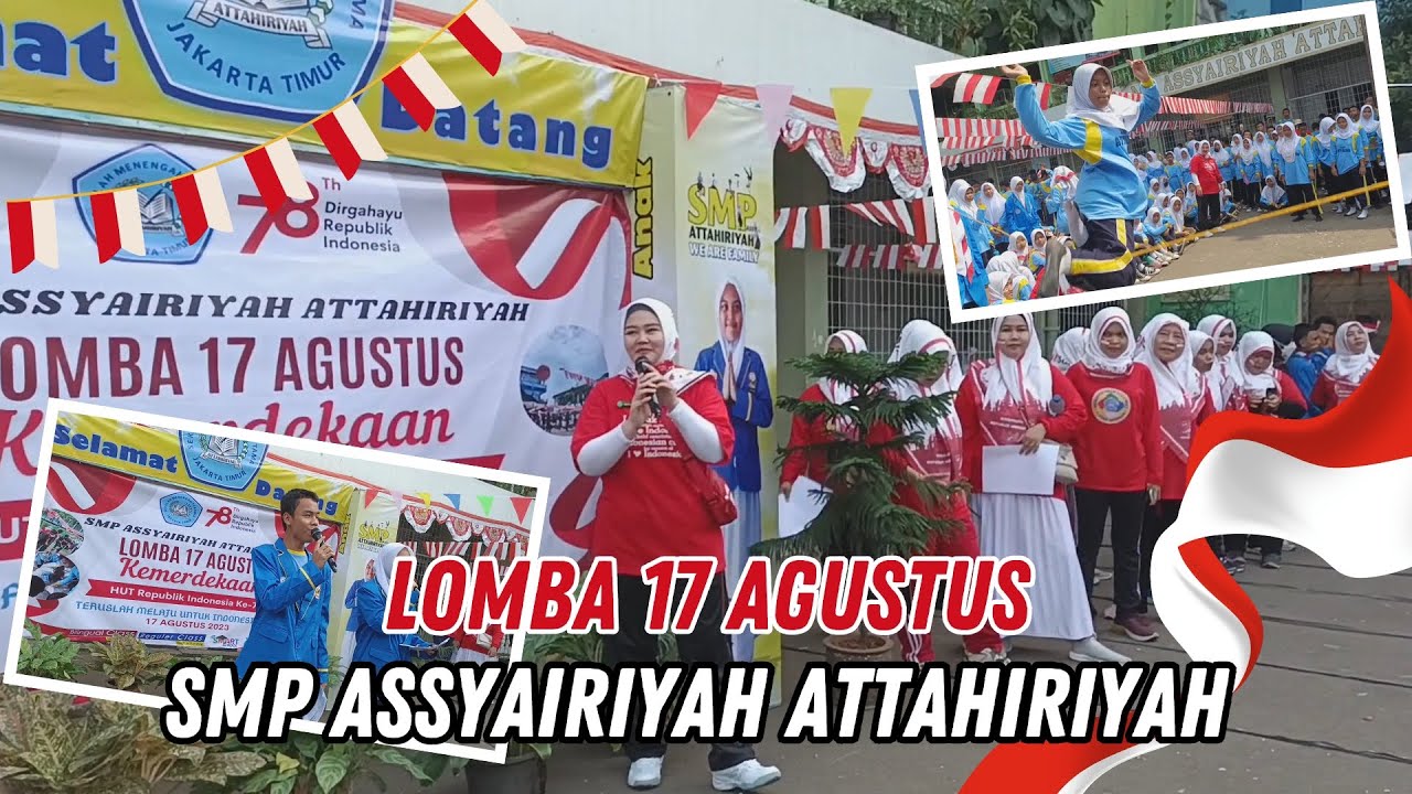 Lomba 17 Agustus SMP ASSYAIRIYAH ATTAHIRIYAH (Tahun Ajaran 2023/2024)