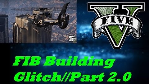 GTA 5 FIB Building glitch Part 2.0// After Patch 1.36