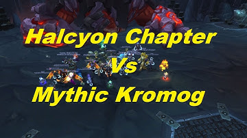 Halcyon Chapter Vs Mythic Kromog (Elemental Shaman Pov)