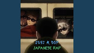 Just A Boy (Japanese Rap)