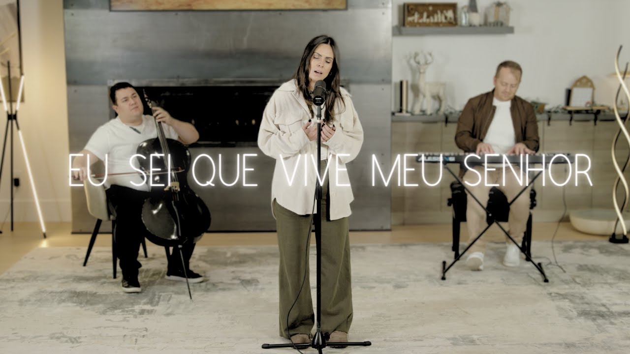Eu Sei Que Vive Meu Senhor