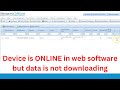 Device is showing online in smartoffice web software but data is not downloading | smartoffice web