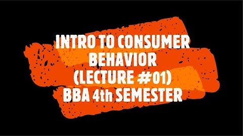 introduction to consumer behavior #lecture 01 #learnwithmisnaz