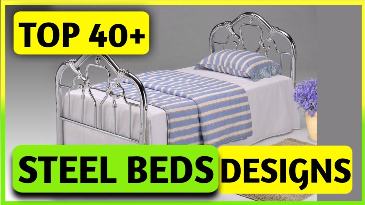Top 50 Steel Bed Designs beautiful beds YouTube