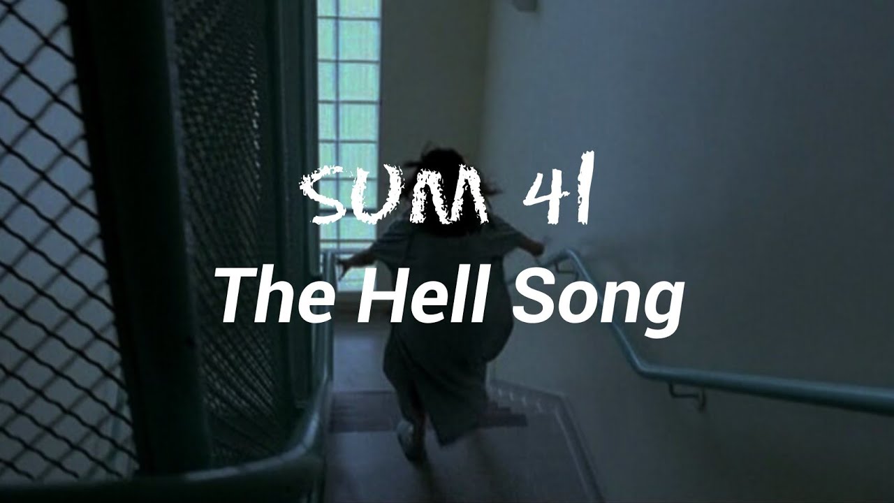 Sum 41 - The Hell Song (Lyrics)