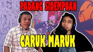Download Lagu Caruk Maruk PEMKO Padang Sidempuan II Dul Abdul II Bincang Tonang