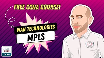 🔥🔥FREE CCNA Course 200-301 - WAN Technologies - MPLS🔥🔥