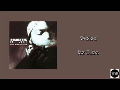 Ice Cube - Wicked (Clean Version)